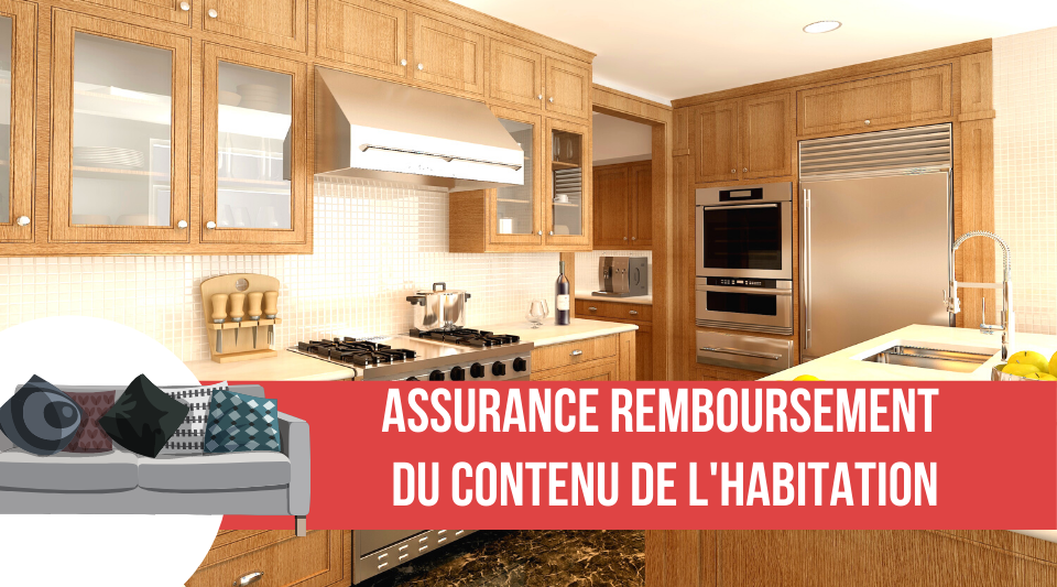 un remboursement de contenu sinistré dans une habitation